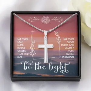 Be The Light Cross Necklace Religious Gift Matthew Verse
