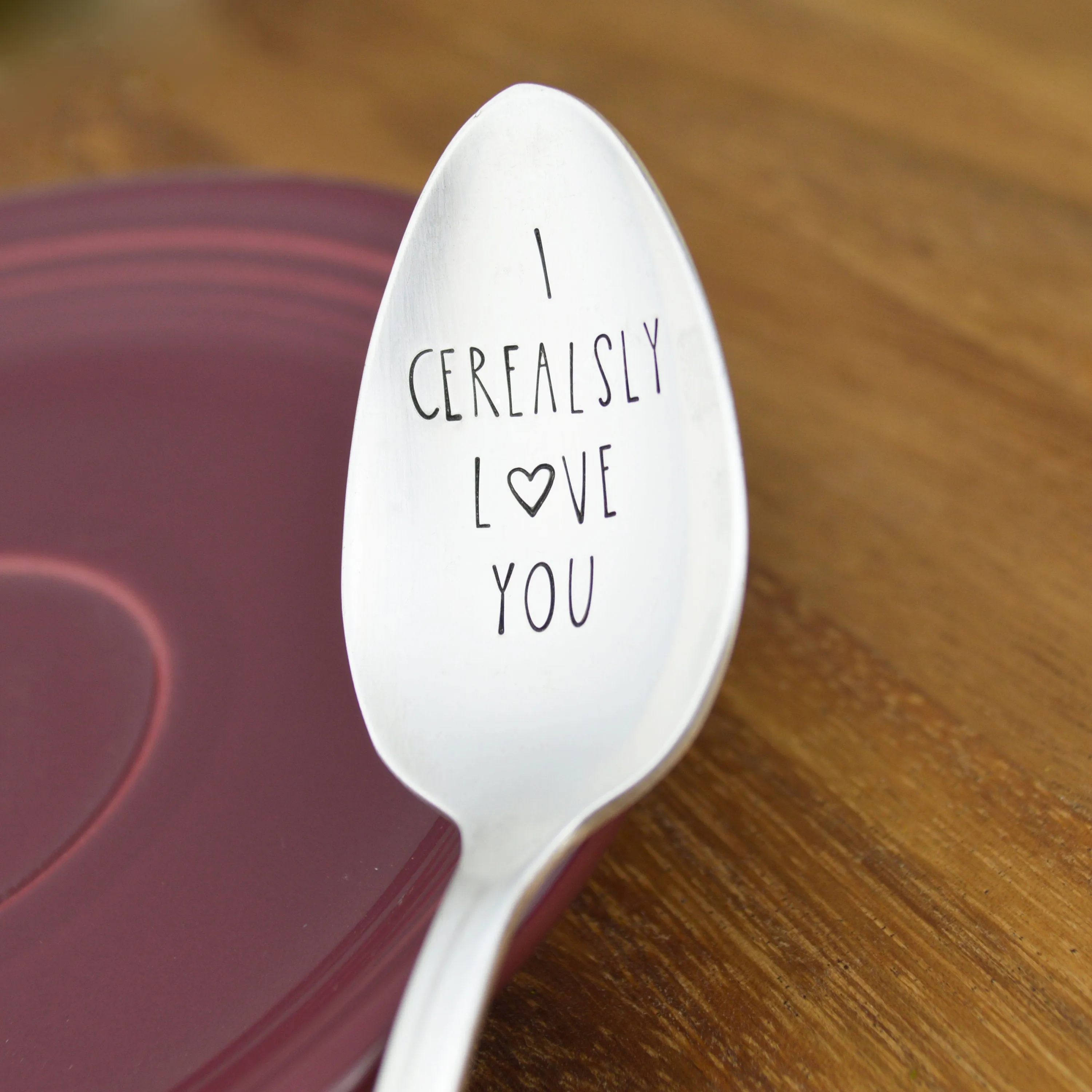 I Cerealsly Love You Vintage Spoon
