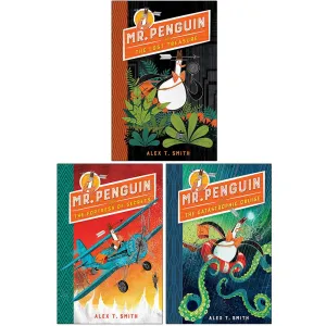 Mr Penguin Series 3 Books Collection Set By Alex T. Smith