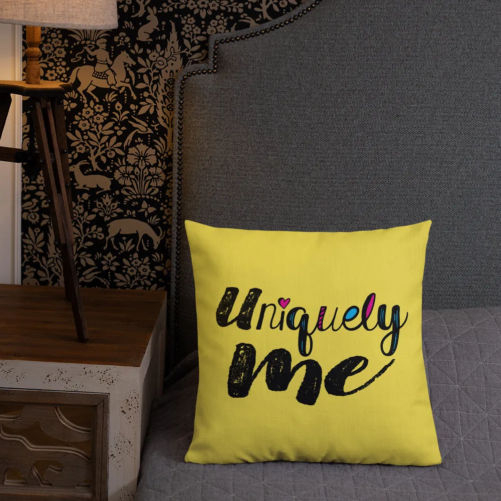 Uniquely Me (Pillow) 20x12 or 18x18