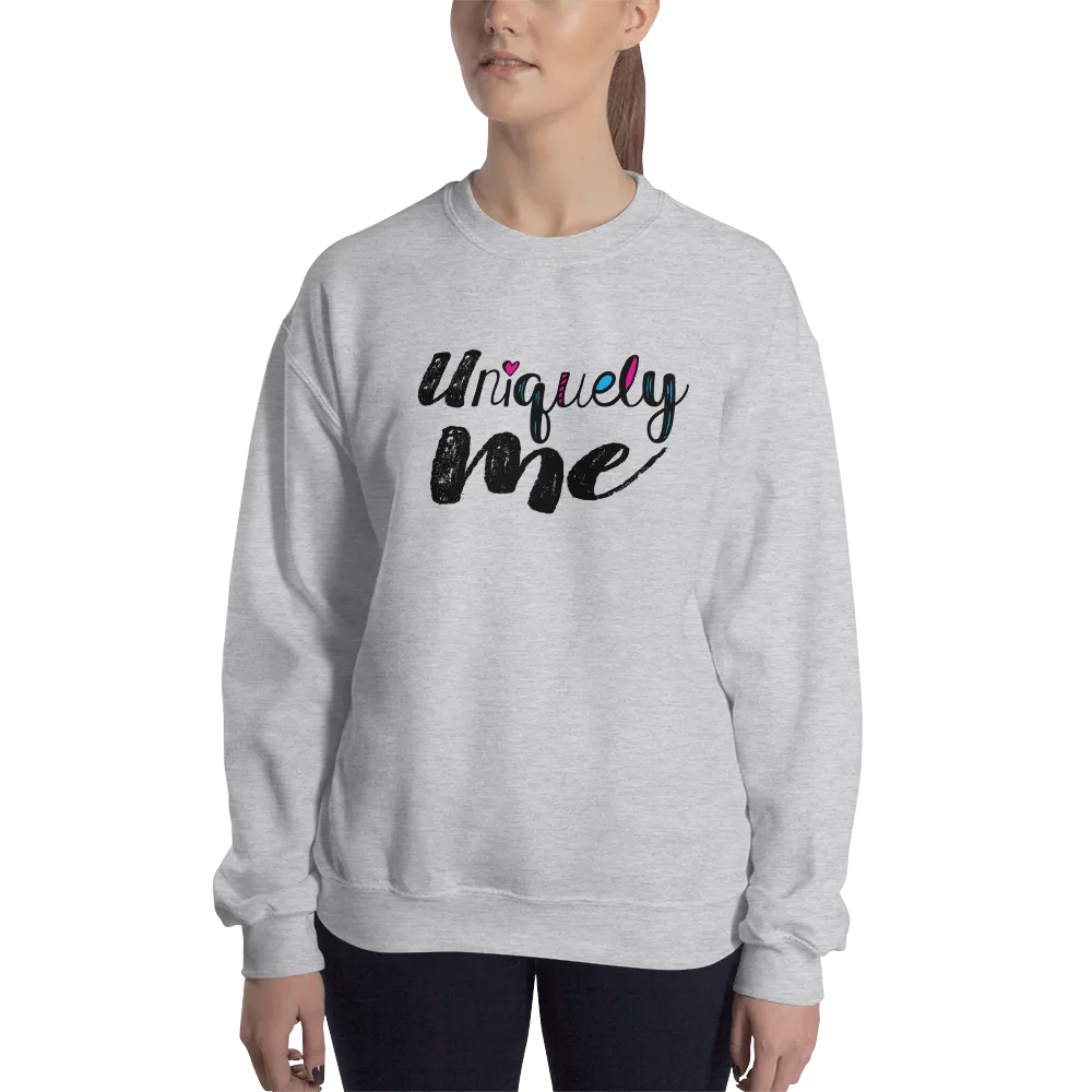Uniquely Me (Sweatshirt)