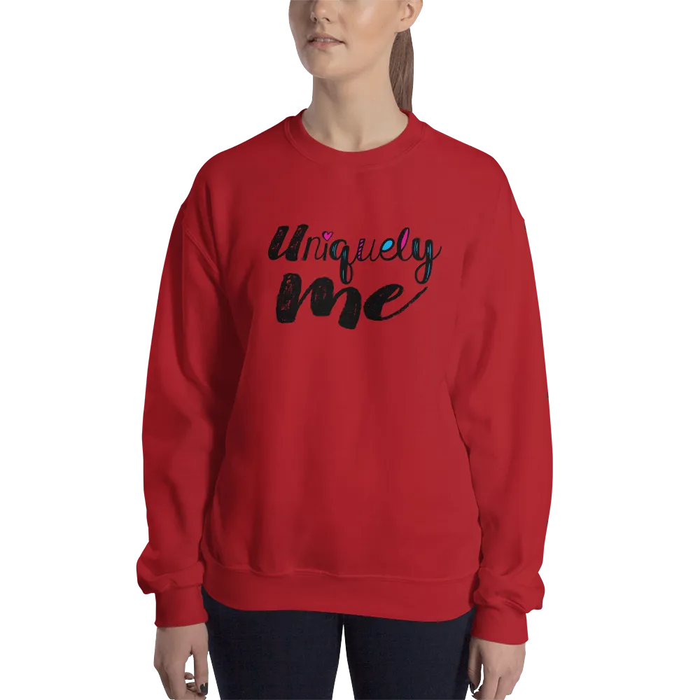 Uniquely Me (Sweatshirt)