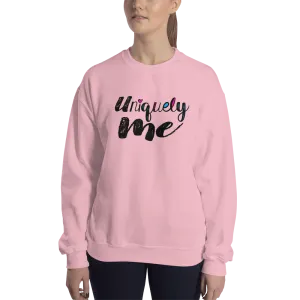 Uniquely Me (Sweatshirt)