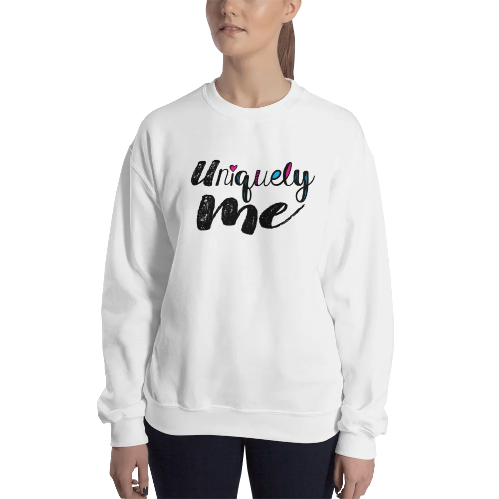Uniquely Me (Sweatshirt)